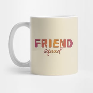 Unbreakable Bonds - Friend Squad Mug